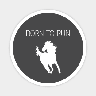 Born To Run, white Magnet